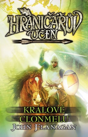Hraničářův učeň - Králové Clonmelu