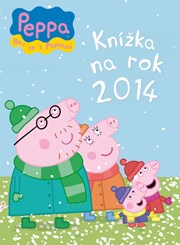 Peppa - Bav se s Pepinou - Knížka na rok 2014