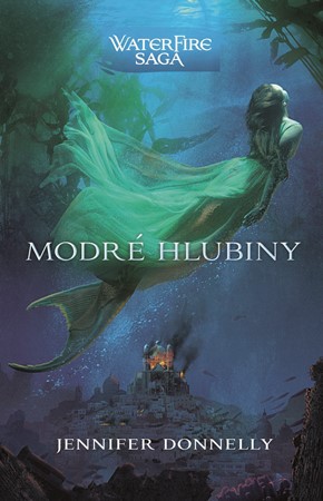 WaterFire saga - Modré hlubiny