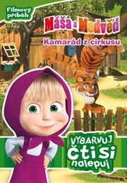 Máša a medvěd - Kamarád z cirkusu - Filmový příběh - Vybarvuj, čti si, nalepuj