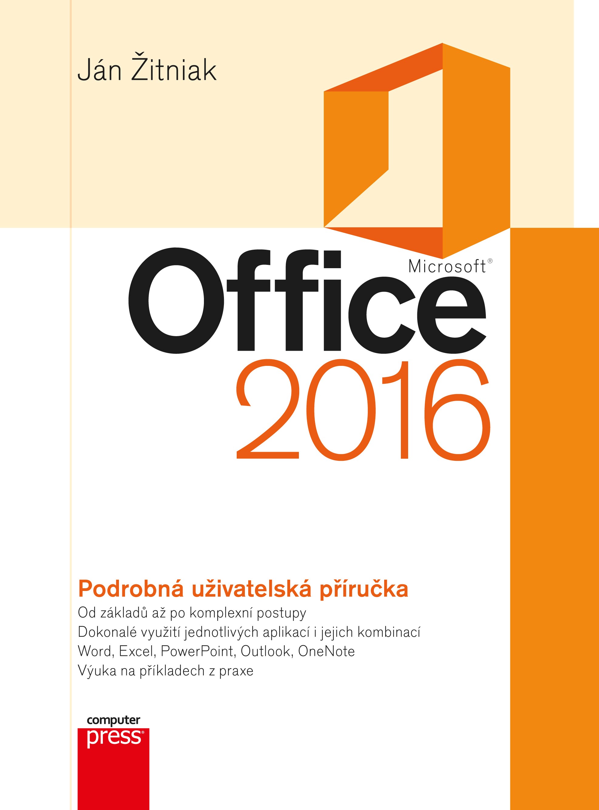 Levně Microsoft Office 2016 Podrobná uživatelská příručka | Ján Žitniak