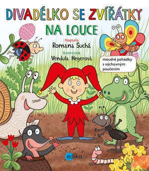 Divadélko se zvířátky na louce | Vendula Hegerová, Romana Suchá