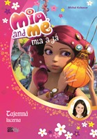 Mia a já: Tajemná lucerna