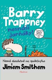 Barry Trappney nesnáší jarňáky
