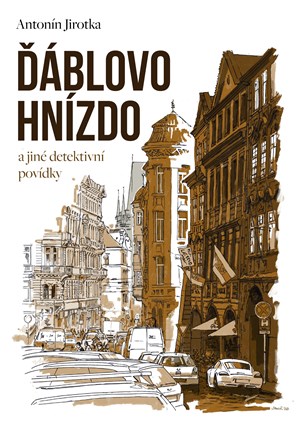 Ďáblovo hnízdo a jiné detektivní povídky | Zdeněk Antonín Jirotka