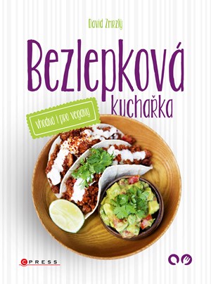 Bezlepková kuchařka vhodná i pro vegany | David Zmrzlý