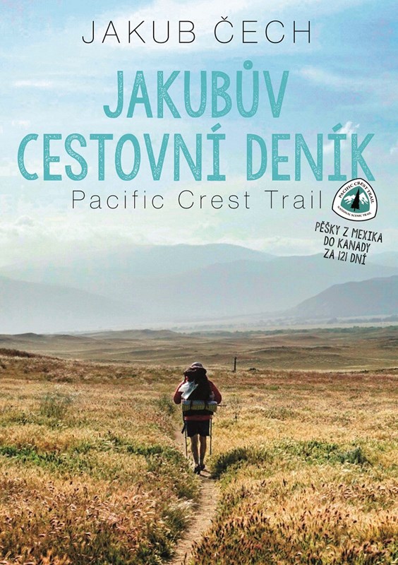 JAKUBŮV CESTOVNÍ DENÍK - PACIFIC CREST TRAIL