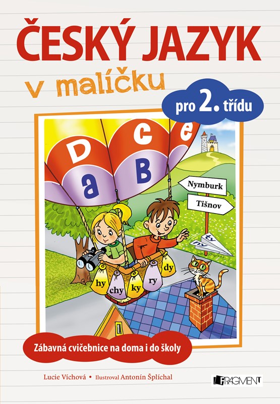 ČESKÝ JAZYK V MALÍČKU PRO 2. TŘÍDU