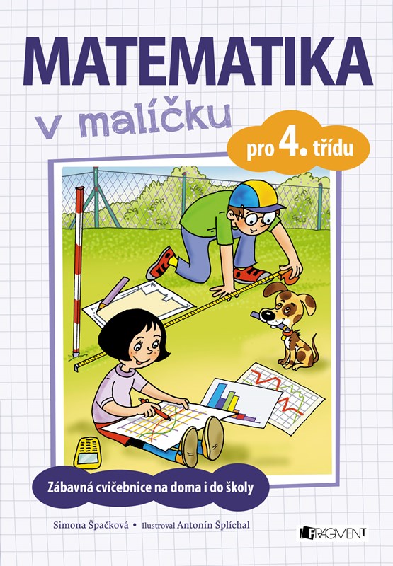 MATEMATIKA V MALÍČKU PRO 4. TŘÍDU