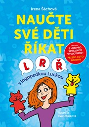Naučte své děti říkat L, R, Ř 