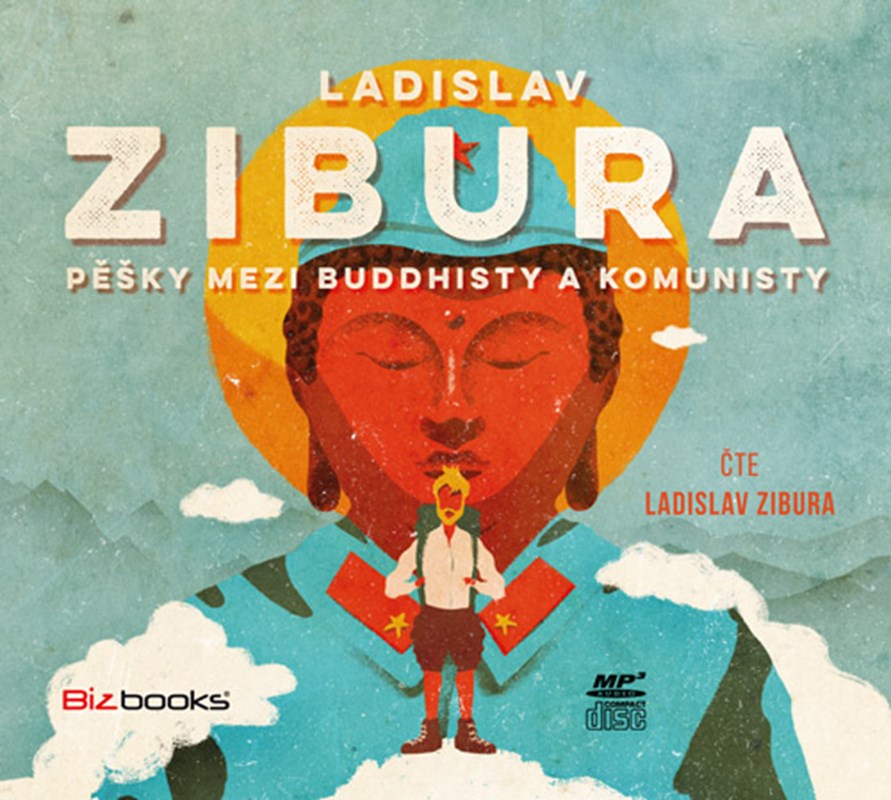 PĚŠKY MEZI BUDDHISTY A KOMUNISTY CD (AUDIOKNIHA)