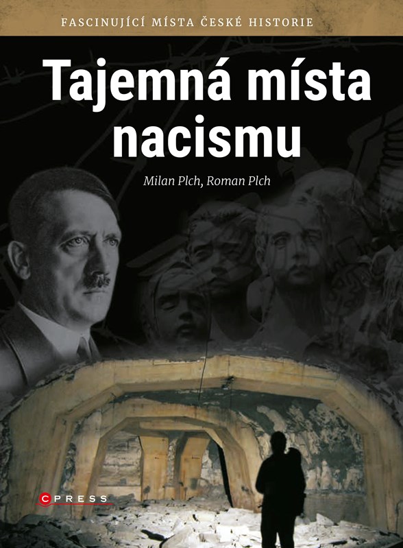 TAJEMNÁ MÍSTA NACISMU