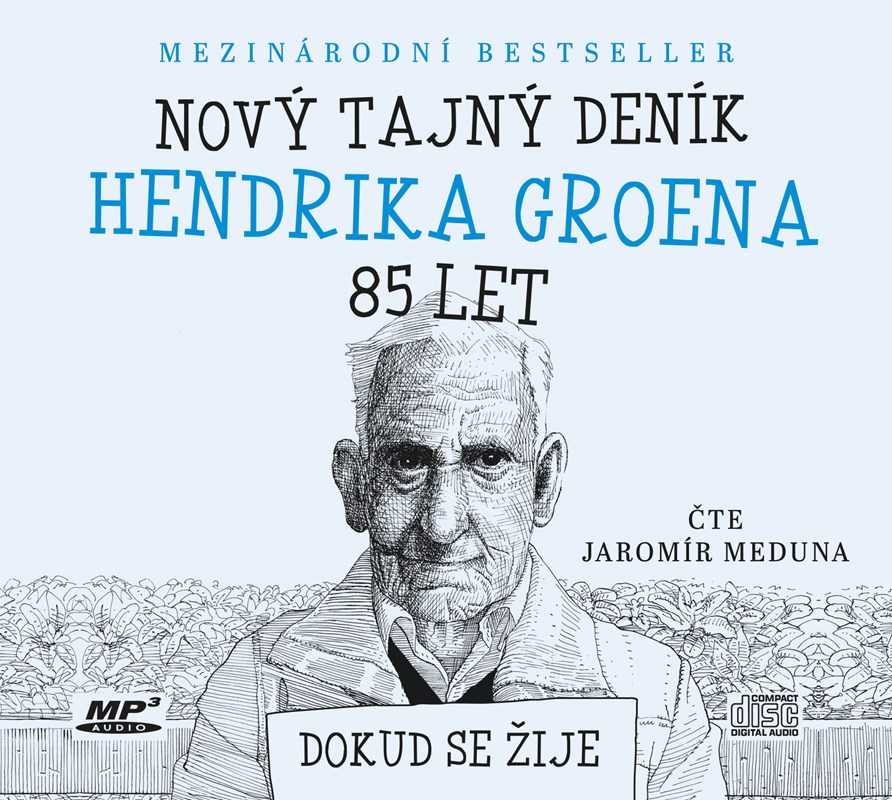 NOVÝ TAJNÝ DENÍK HENDRIKA GROENA, 85 LET (AUDIOKNIHA)