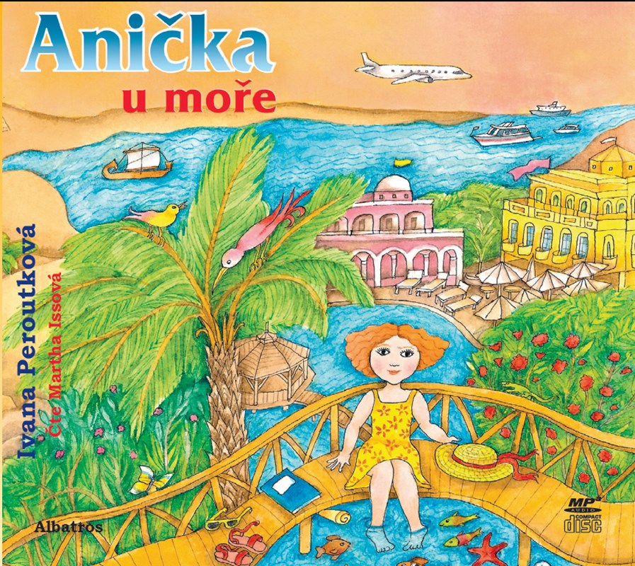 Levně Anička u moře (audiokniha pro děti) | Ivana Peroutková, Martha Issová