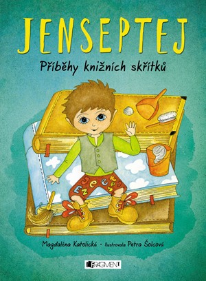 Jenseptej - Příběhy knižních skřítků | Magdaléna Katolická