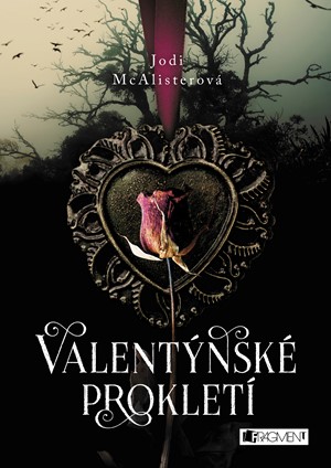 Valentýnské prokletí | Jodi McAlister