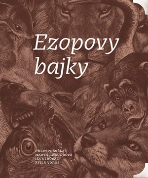 Ezopovy bajky | Atila Vörös, Marta Knauerová