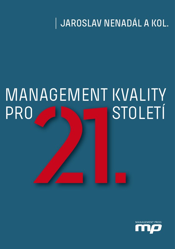 Levně Management kvality pro 21. století | Jaroslav Nenadál