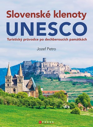 Slovenské klenoty UNESCO | Jozef Petro