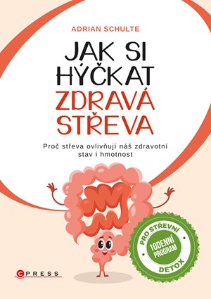 Jak si hýčkat zdravá střeva 