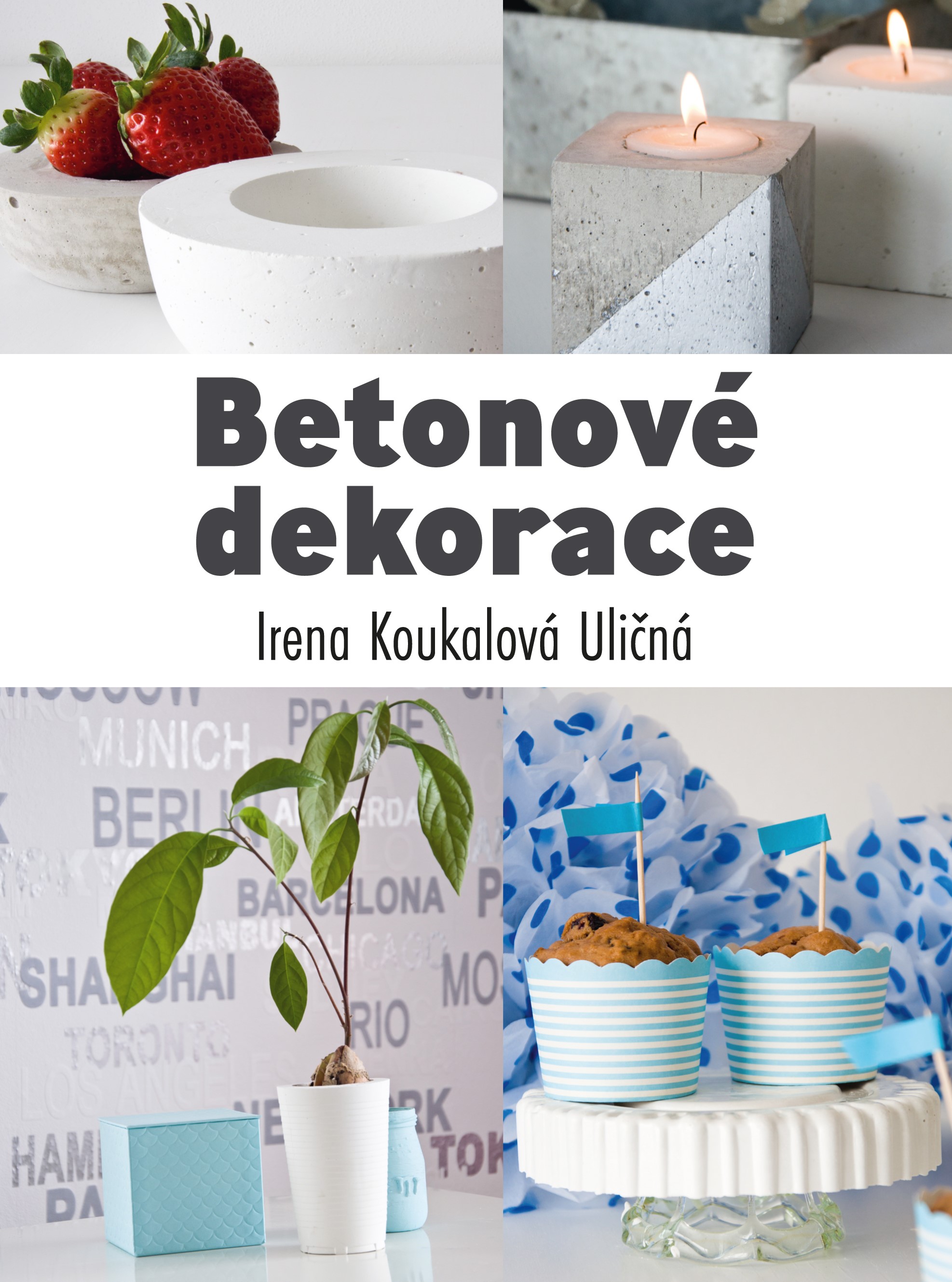 Levně Betonové dekorace | Irena Koukalová Uličná