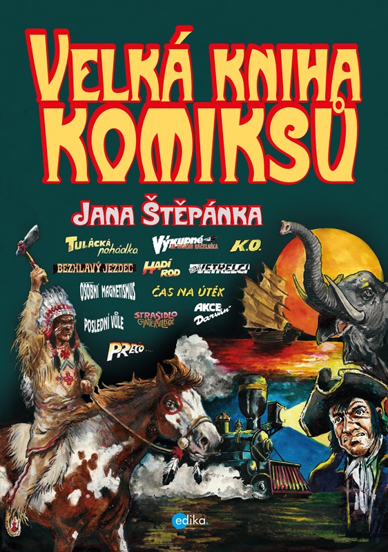 VELKÁ KNIHA KOMIKSŮ JANA ŠTĚPÁNKA