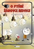 O pyšné žárovce Hedvice 