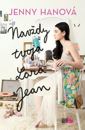 Navždy tvoja Lara Jean (slovensky)