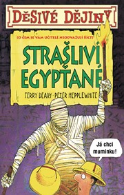 Děsivé dějiny Strašliví Egypťané