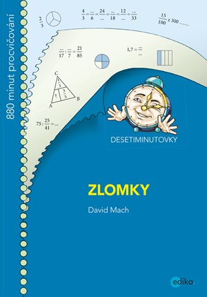 DESETIMINUTOVKY. Zlomky | David Mach