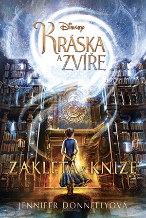 Kráska a zvíře - Zakletá v knize | Jennifer Donnellyová