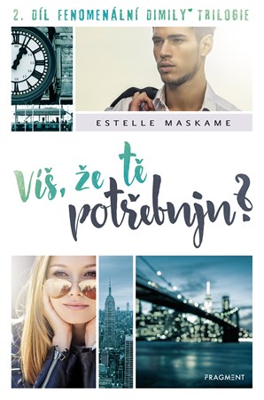 Víš, že tě potřebuju? | Estelle Maskame