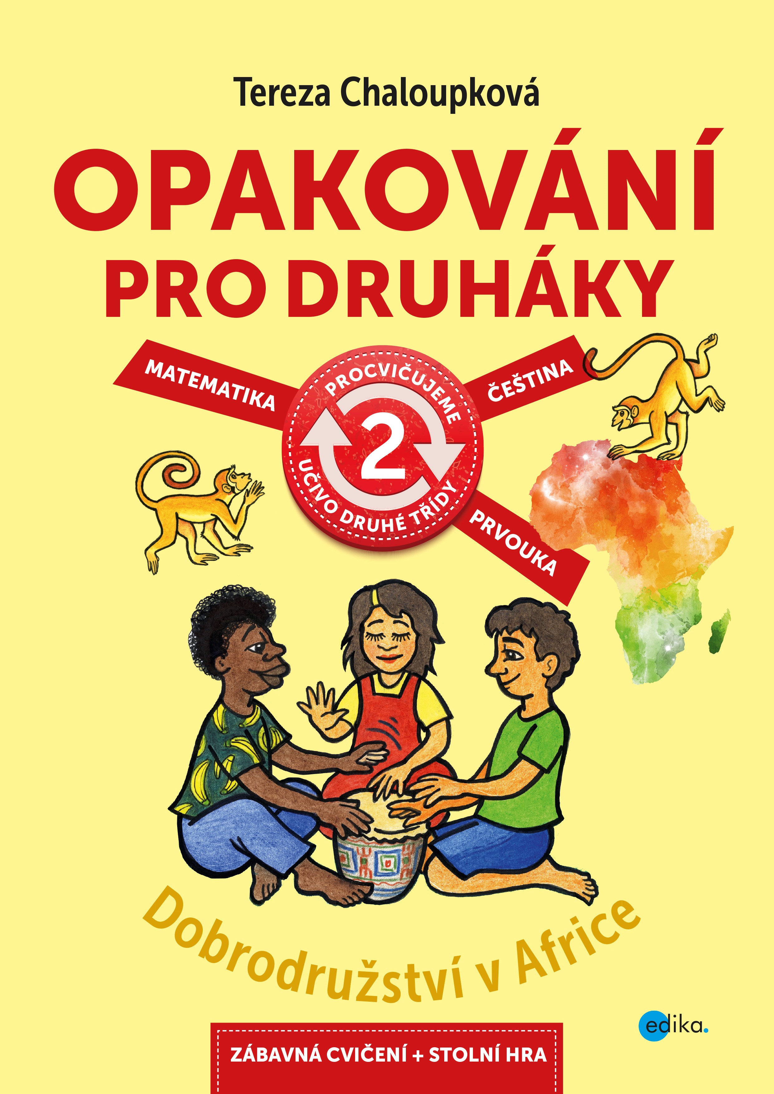 OPAKOVÁNÍ PRO DRUHÁKY