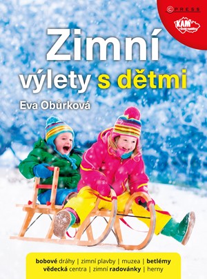 Zimní výlety s dětmi | Eva Obůrková