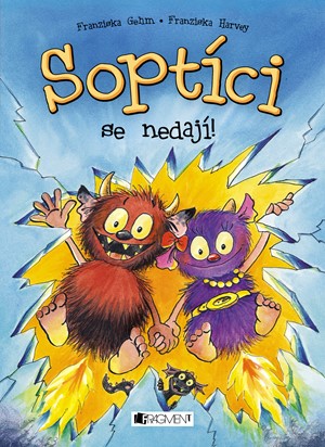 Soptíci se nedají! 