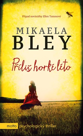 Mikaela Bley – Příliš horké léto