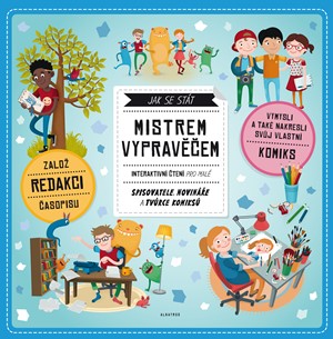 Jak se stát mistrem vypravěčem | Tomáš Kučerovský, Eva Obůrková, Tomáš Pernický, Kateřina Wagnerová Hikade, Petra Bartíková, Ondřej Dolejší