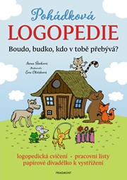 Pohádková logopedie - Boudo, budko, kdo v tobě přebývá?