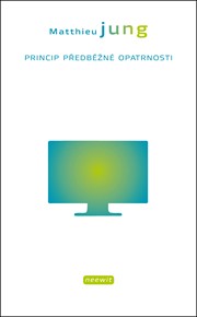 Princip předběžné opatrnosti