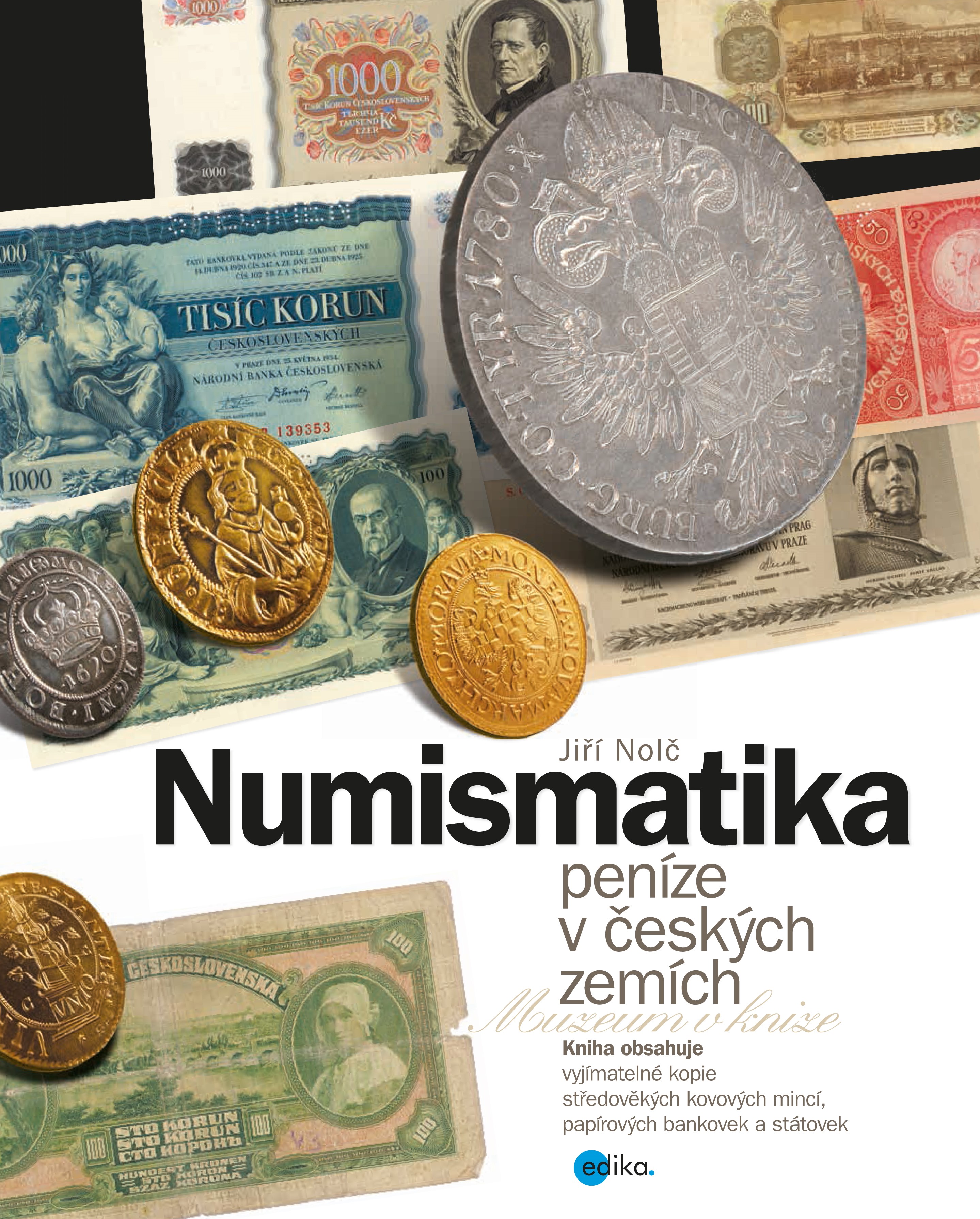 Levně Numismatika – peníze v českých zemích | Jiří Nolč