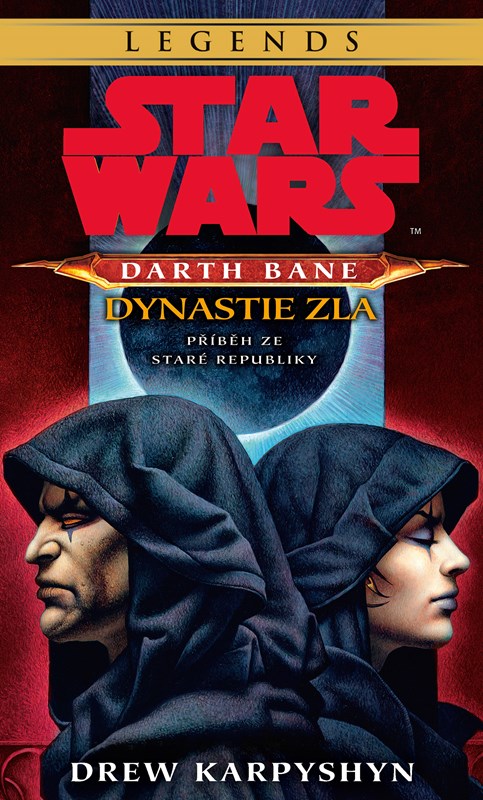 STAR WARS-DARTH BANE-DYNASTIE ZLA