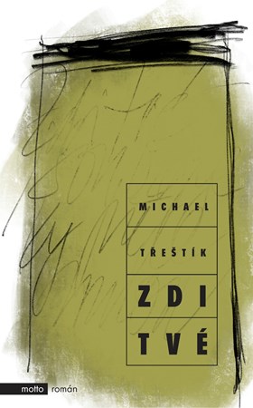 Zdi tvé | Michael Třeštík