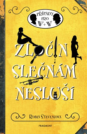 Zločin slečnám nesluší  | Robin Stevensová