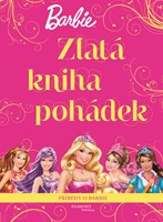 Barbie Zlatá kniha pohádek 