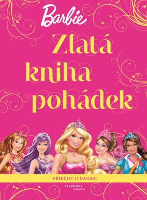Barbie Zlatá kniha pohádek 