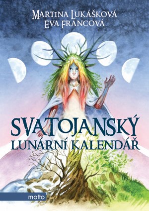 Svatojanský lunární kalendář | Eva Francová, Martina Lukášková