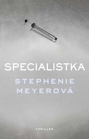 Stephenie Meyerová – Specialistka