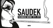 KÁJA SAUDEK: Technické noviny 1971-1977 