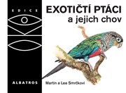 Exotičtí ptáci a jejich chov