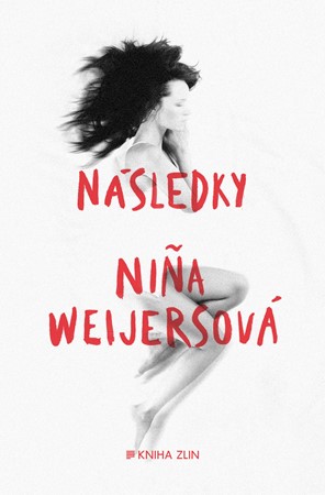 Následky | Nina Weijersová